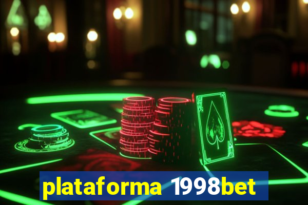 plataforma 1998bet